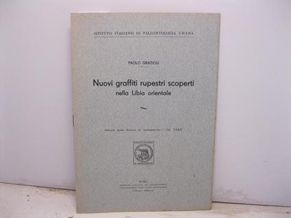 Nuovi graffiti rupestri scoperti nella Libia orientale. Estratto dalla Rivista di Antropologia, vol. XXXII - Paolo Graziosi - copertina