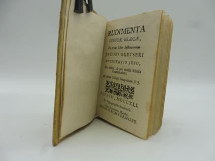 Rudimenta linguae graecae ex primo libro Institutionum Jacobi Gretseri Societatis Jesu ad usum Collegii Neapolitani - Jacob Gretser - copertina