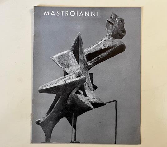 Mastroianni. Sculptures. Palais des Beaux-Arts de Bruxelles - A. M. Hammacher - copertina