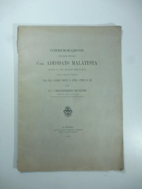 Commemorazione del socio attuale Comm. Adeodato Malatesta - Chiaffredo Hugues - copertina