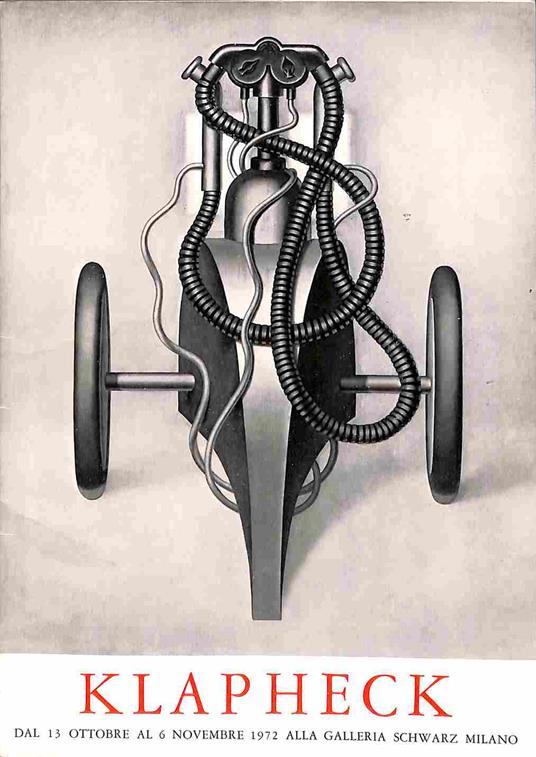 Klapheck dal 13 ottobre al 6 novembre 1972 alla Galleria Schwarz Milano - Konrad Klapheck - copertina