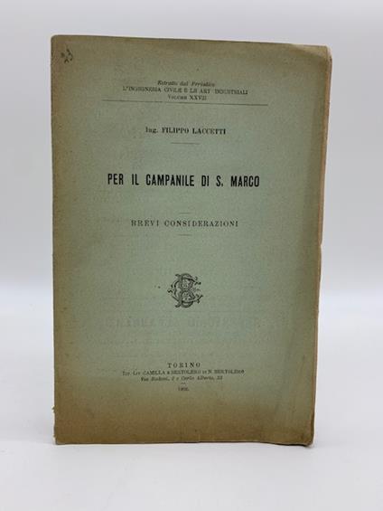Per il campanile di S. Marco. Brevi considerazioni - Filippo Laccetti - copertina