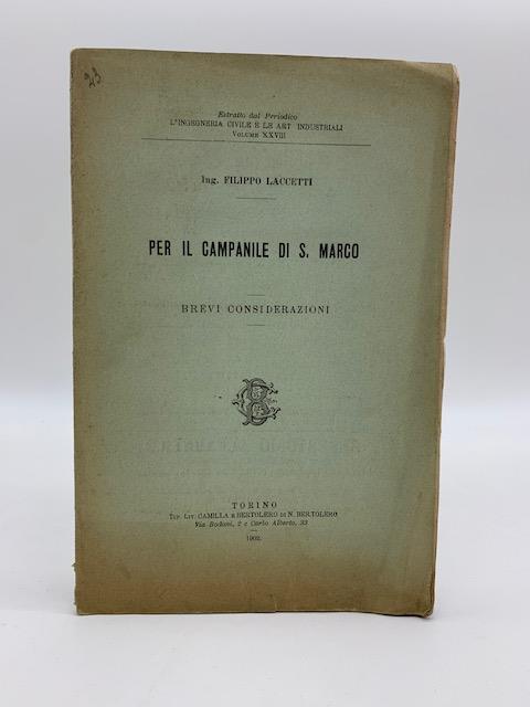 Per il campanile di S. Marco. Brevi considerazioni - Filippo Laccetti - copertina