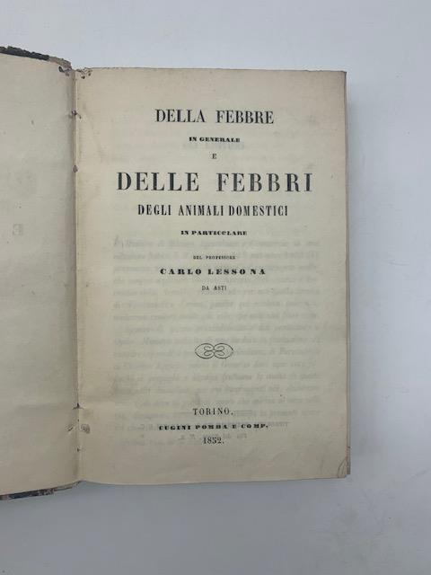Della febbre in generale e delle febbri degli animali domestici in particolare - Carlo Lessona - copertina