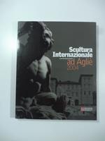 Scultura internzionale ad Aglie' 2004