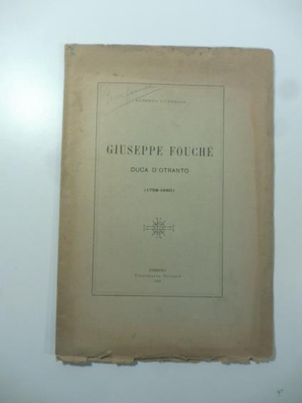 Giuseppe Fouche' duca d'Otranto (1759-1820) - Alberto Lumbroso - copertina