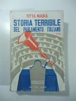 Storia terribile del parlamento italiano