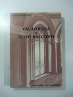 Val d'Oltra e nuovi racconti