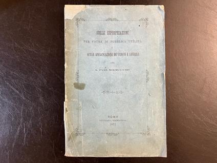 Sulle espropriazioni per causa di pubblica utilita' e sulle affrancazioni de' canoni e livelli - Antonio Marucchi - copertina