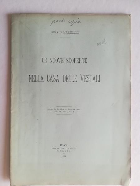 Le nuove scoperte nella casa delle Vestali - Orazio Marucchi - copertina