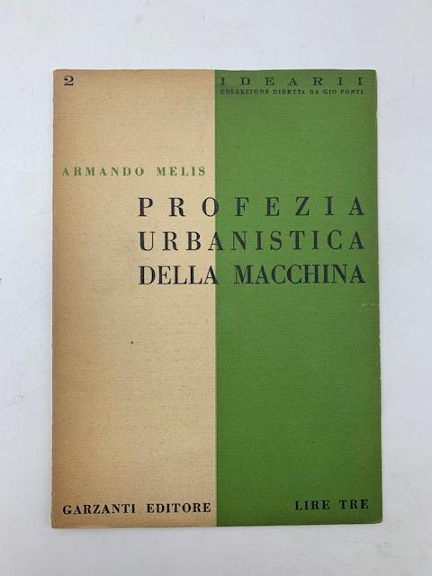 Profezia urbanistica della macchina - Armando Melis - copertina