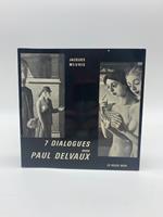 7 dialogues avec Paul Delvaux
