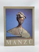 Giacomo Manzu'. Montecatini Galleria L'Affresco, settembre-ottobre 1984 (con dedica autografa dell'artista)