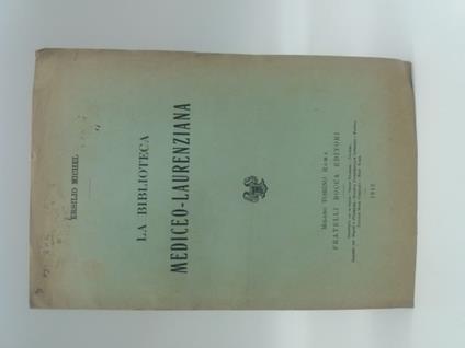 La biblioteca Mediceo - Laurenziana - Ersilio Michel - copertina