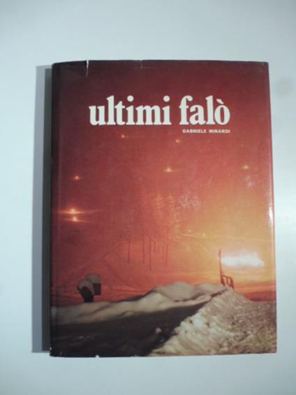 Ultimi falo' - Gabriele Minardi - copertina