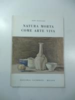 Natura morta come arte viva