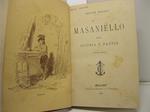 Masaniello ossia gloria e pazzia. (Versione libera)