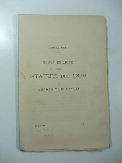 Nuova edizione degli Statuti del 1379 di Amedeo VI di Savoia - Cesare Nani - copertina