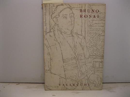 Volontarismo psicologico e pittura di Bruno Rosai - Vieri Nannetti - copertina