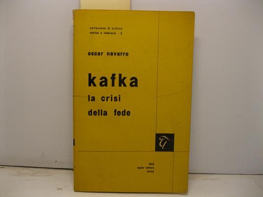 Kafka. La crisi della fede - Oscar Navarro - copertina
