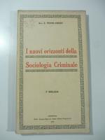 I nuovi orizzonti della sociologia criminale. Primo migliaio