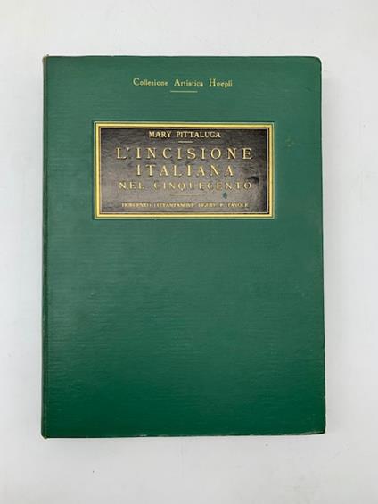 L' incisione italiana nel Cinquecento - Mary Pittaluga - copertina