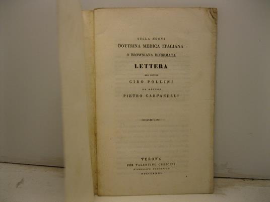 Sulla nuova dottrina medica italiana o browniana riformata. Lettera al dottor Pietro Carpanelli - Ciro Pollini - copertina
