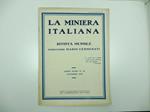 I problemi del petrolio in Italia e nel mondo. IN: La miniera italiana. Rivista mensile. Ottobre 1925. Anno IX. Num.10