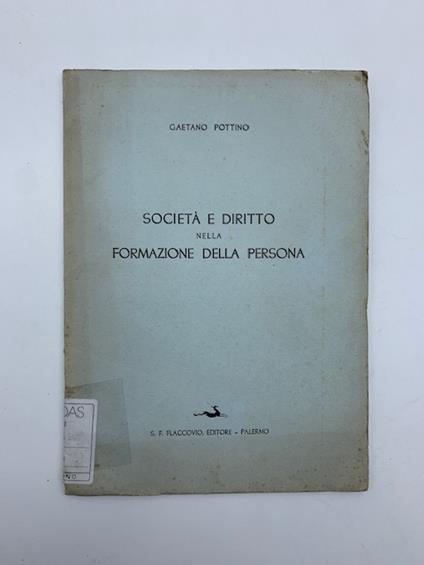 Societa' e diritto nella formazione della persona - Gaetano Pottino - copertina