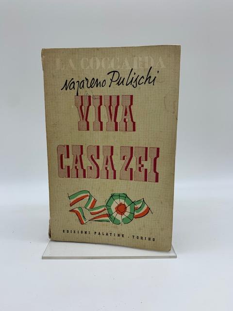 Viva Casa Zei. Dall'epistolario della Marchesa Costanza d'Azeglio a Suo figlio Emanuele - Nazareno Pulischi - copertina