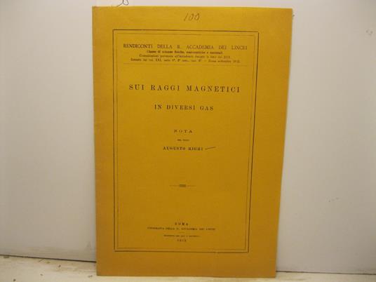 Sui raggi magnetici in diversi gas. Nota - Augusto Righi - copertina