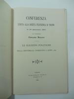 Conferenza tenuta alla Societa' Filotecnica di Torino il 16 gennaio 1881. Le elezioni politiche nella Repubblica fiorentina l'anno 1289