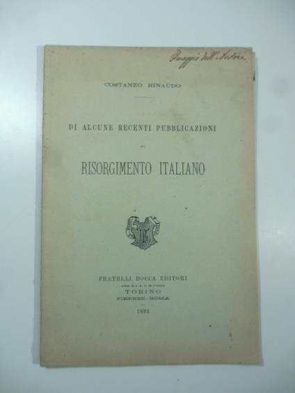 Di alcune recenti pubblicazioni sul Risorgimento italiano - Costanzo Rinaudo - copertina