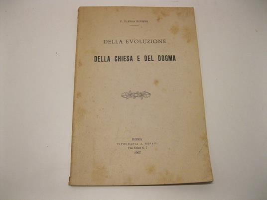 Della evoluzione della chiesa e del dogma - Ilario Rinieri - copertina