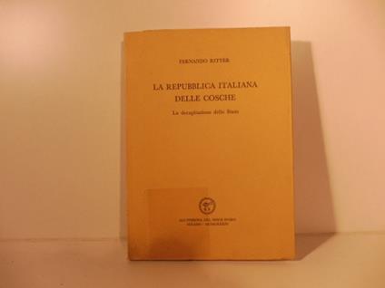La repubblica italiana delle cosche - La decapitazione dello Stato - Fernando Ritter - copertina