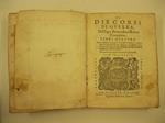 De' discorsi di guerra del Sign. Bernardino Rocca piacentino. Libri quattro. Dove s'insegna a' capitani et soldati il modo di condurre esserciti di far fatti d'arme, espugnare, et difender citta' et altre cose con gran copia d'essempij antichi et mod