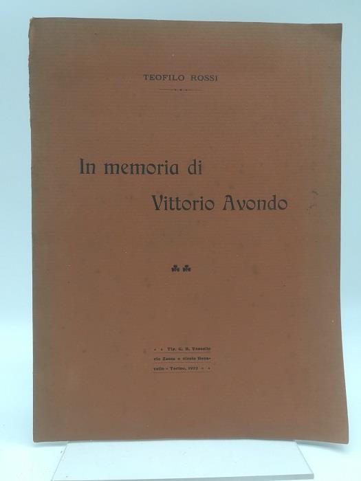 Inaugurazione della lapide decretata dal Municipio a Vittorio Avondo - Teofilo Rossi - copertina