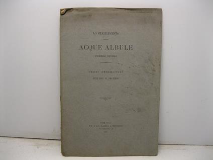 Lo stabilimento delle acque albule presso Tivoli. Cenni descrittivi - G. Sacheri - copertina