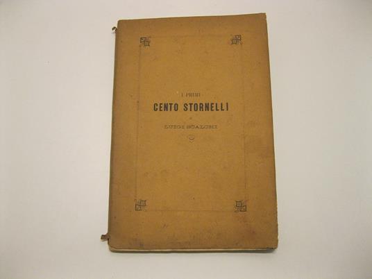 I primi cento stornelli di Luigi Scalchi, tolti dal giornale teatrale L'Affondatore - Luigi Scalchi - copertina