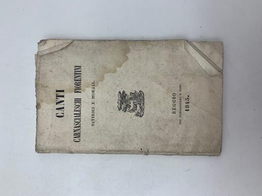 Canti carnascialeschi fiorentini satirici e morali - Prospero Viani - copertina