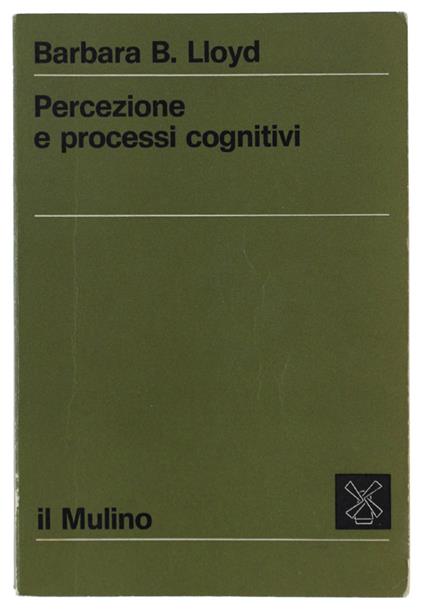 Percezione E Processi Cognitivi - Barbara Lloyd - copertina