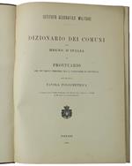 Dizionario Dei Comuni Del Regno D'Italia E Prontuario Dei Più Brevi Percorsi Fra I Capiluoghi Di Provincia Con Relativa Tavola Poliometrica