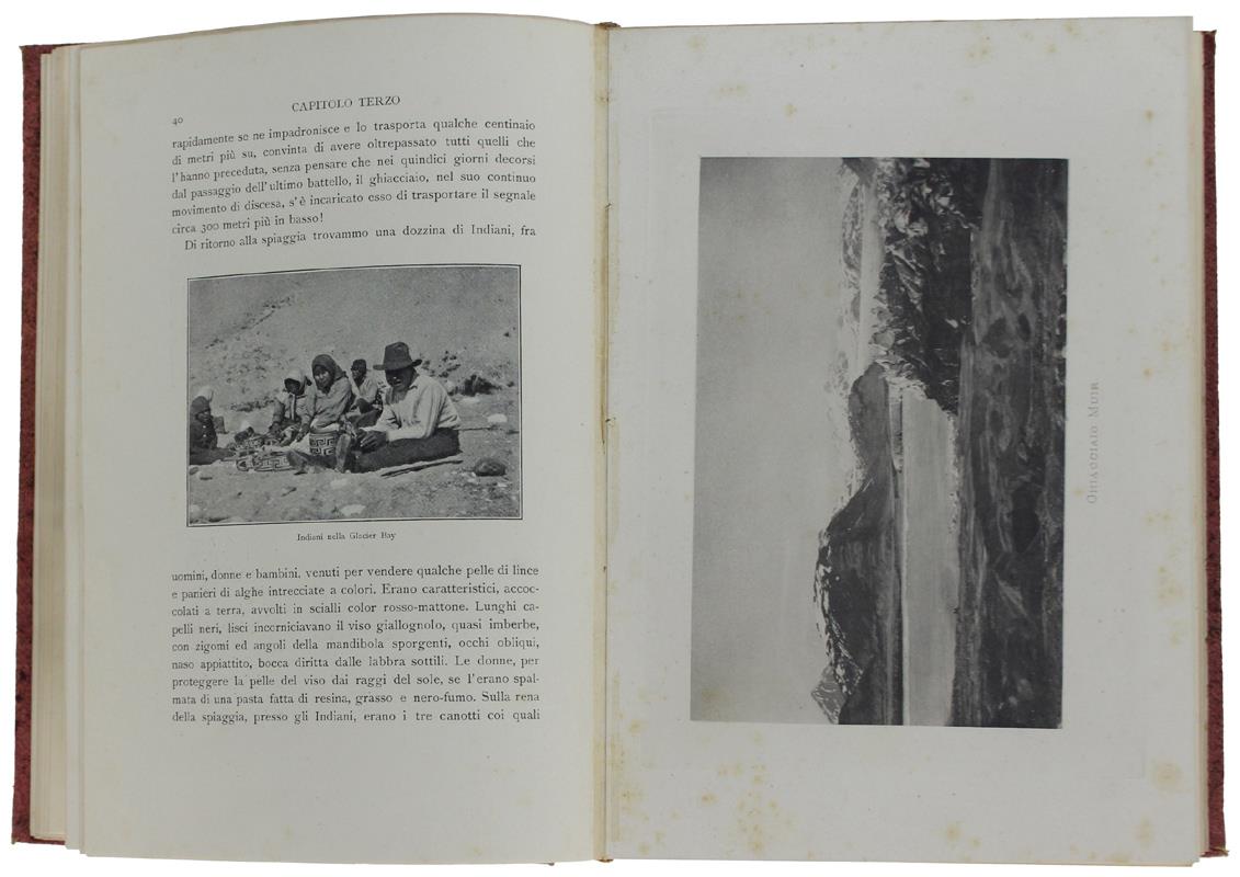 Spedizone Di S.A.R. Il Principe Luigi Amedeo Di Savoia Duca Degli Abruzzi Al Monte S.Elia (Alask) 1897 Illustrata Da Vittorio Sella. 2A Edizione