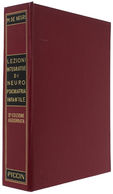 Lezioni Integrative Di Neuro Psichiatria Infantile. Ristampa Aggiornata - Maurizio De Negri - copertina
