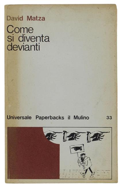 Come Si Diventa Devianti - David Matza - copertina