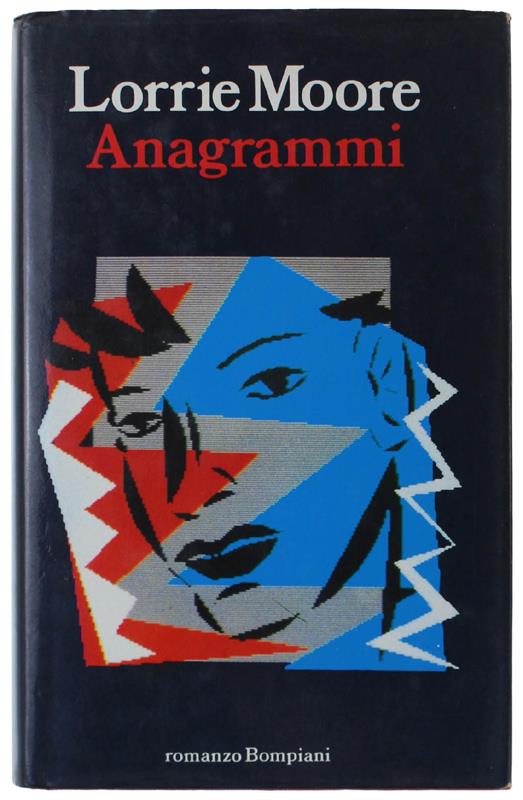 Anagrammi. Romanzo - Lorrie Moore - copertina