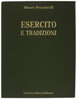 Esercito E Tradizioni. A Roma, Torino E Pinerolo: Un Viaggio Negli Storici Musei Militari D'Italia