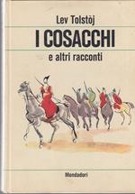 I Cosacchi E Altri Racconti- Tolstoj- Mondadori--- 1967- C- Yds493