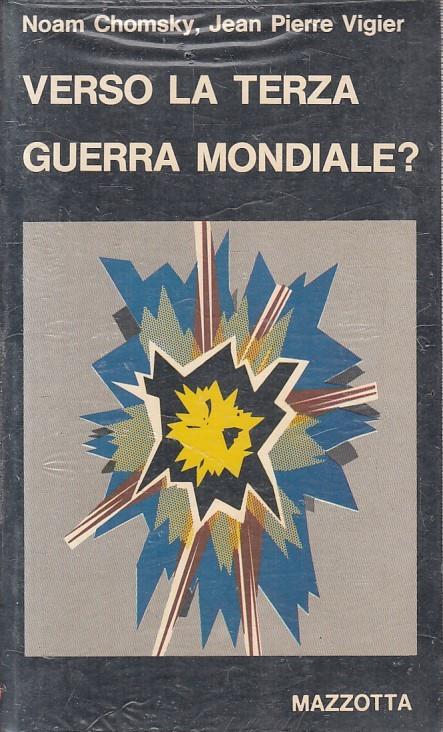 Verso La Terza Guerra Mondiale? - Noam Chomsky - copertina