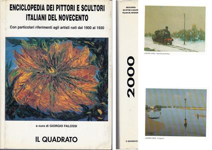 Enciclopedia Pittori Scultori Italiani Novecento- Quadrato- 2001- Cs- Yfs288 - Giorgio Falossi - copertina